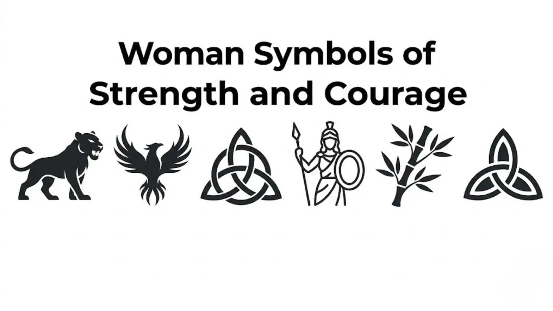 105+ Bold Woman Symbols of Strength and Courage That Inspire Fearless Living