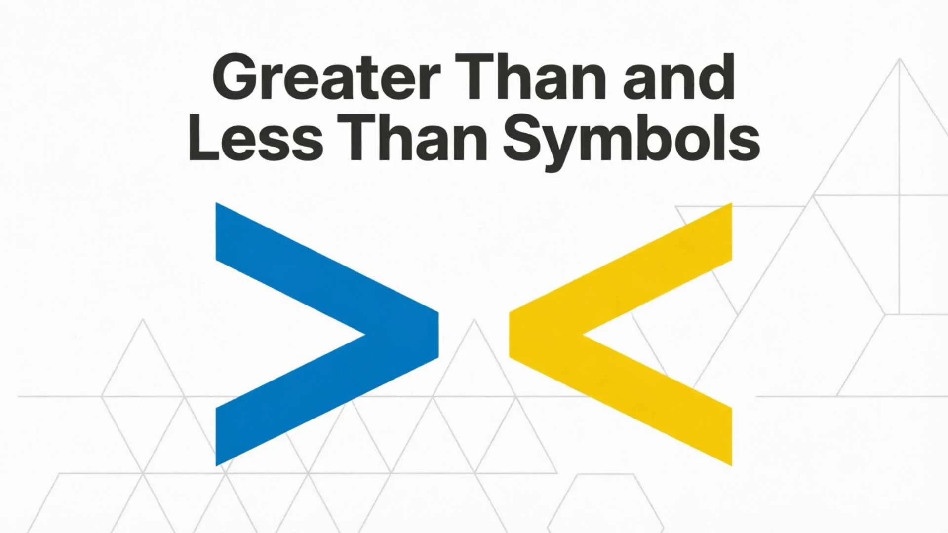 Greater Than and Less Than Symbols
